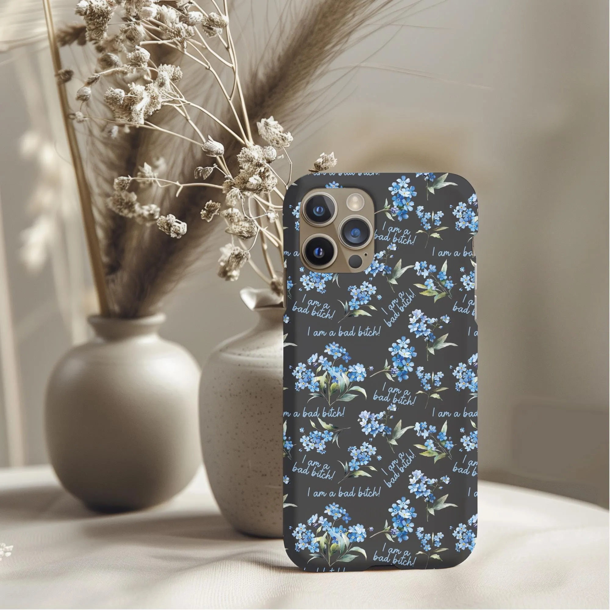 Bad Btch Floral Phone Case
