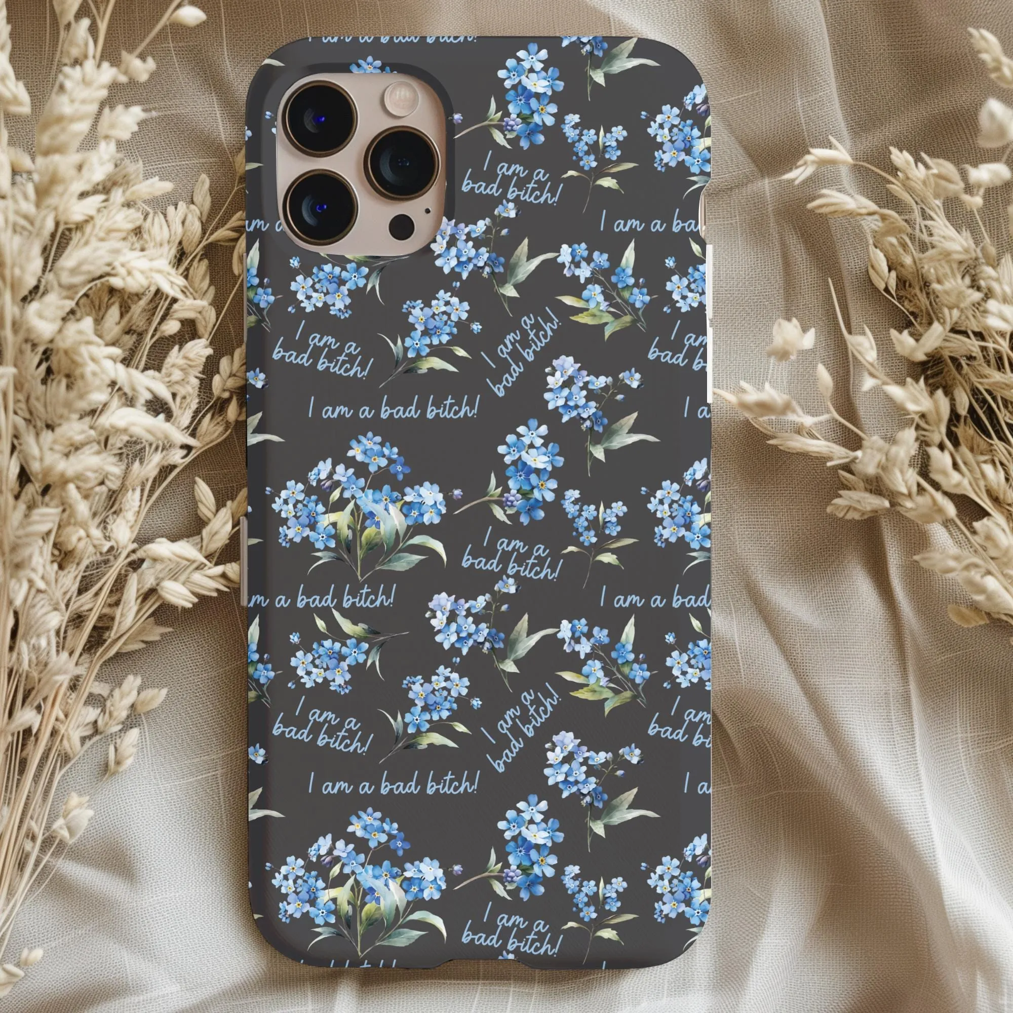 Bad Btch Floral Phone Case