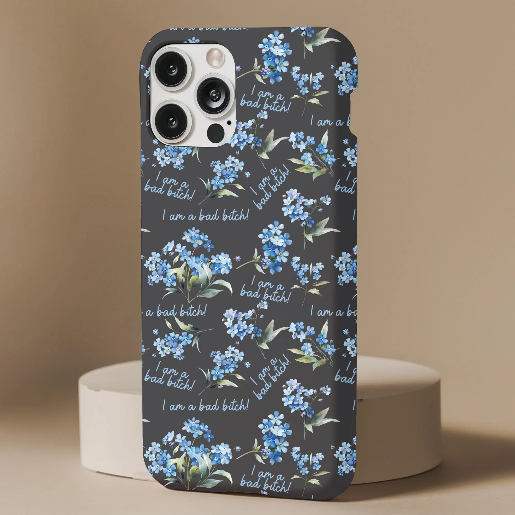 Bad Btch Floral Phone Case