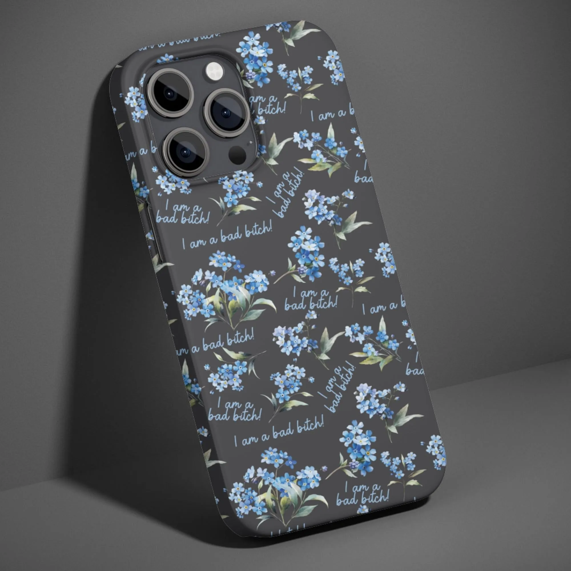 Bad Btch Floral Phone Case
