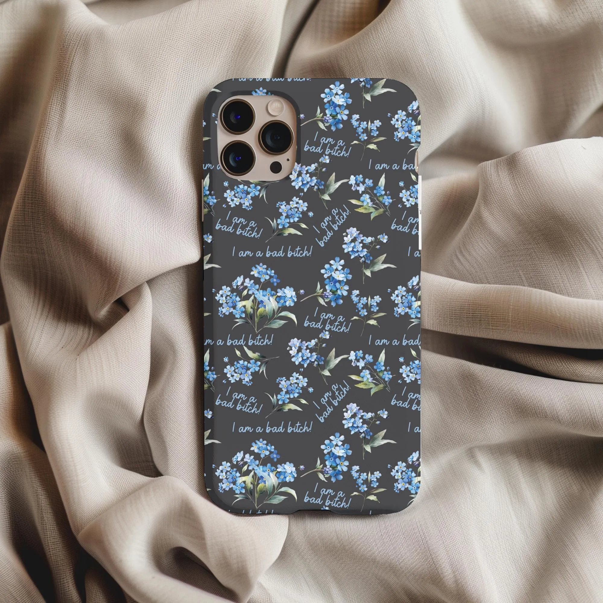 Bad Btch Floral Phone Case