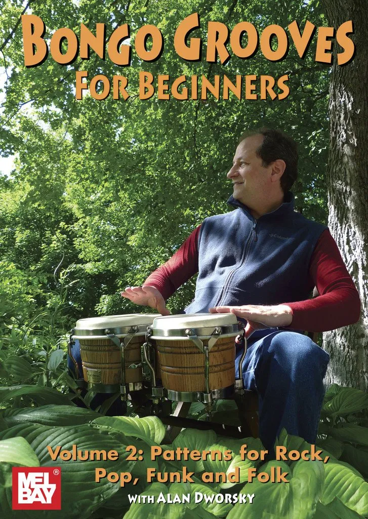 Bongo Grooves for Beginners Volume 2: Patterns for Rock, Pop, Funk and Folk