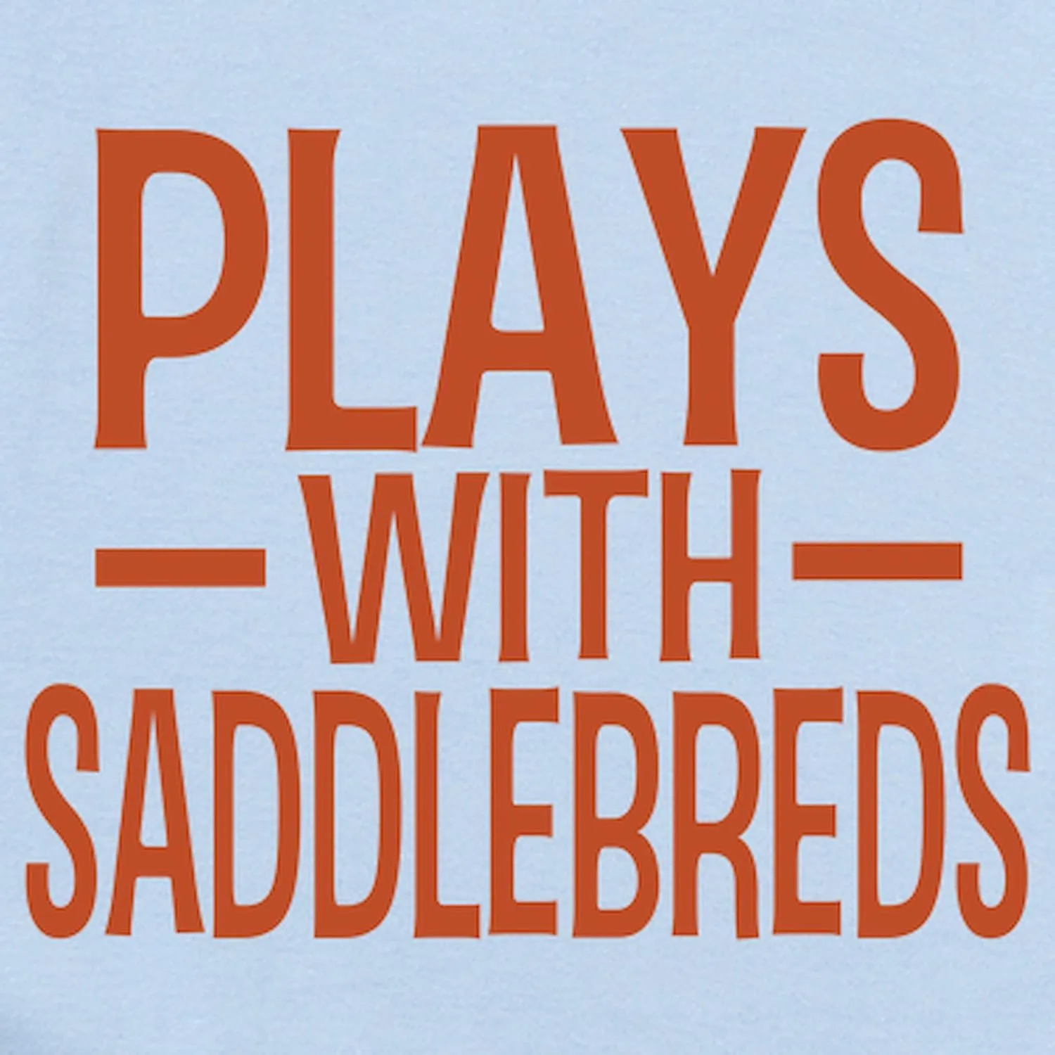CafePress Plays Saddlebreds Infant Bodysuit Cute Infant Bodysuit Baby Romper