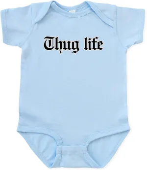 CafePress Thug Life, Gangster, Baby, g, Thug Infant Bodysuit Cute Infant Bodysuit Baby Romper