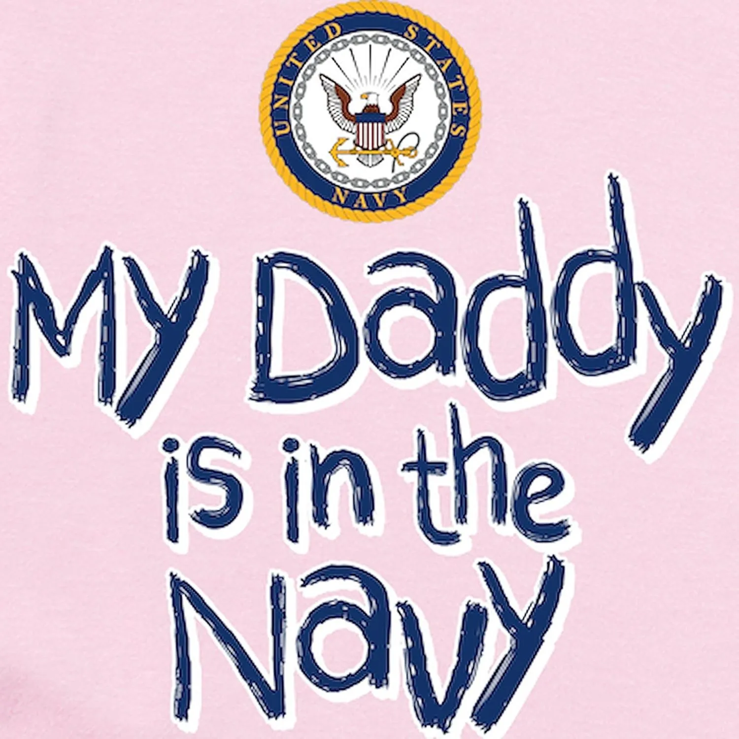 CafePress U.S. Navy My Daddy is in The Navy Infant Bodysuit Cute Infant Bodysuit Baby Romper