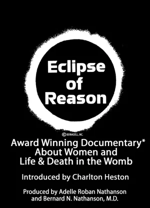 Eclipse of Reason Charlton Heston & Dr. Bernard Nathanson