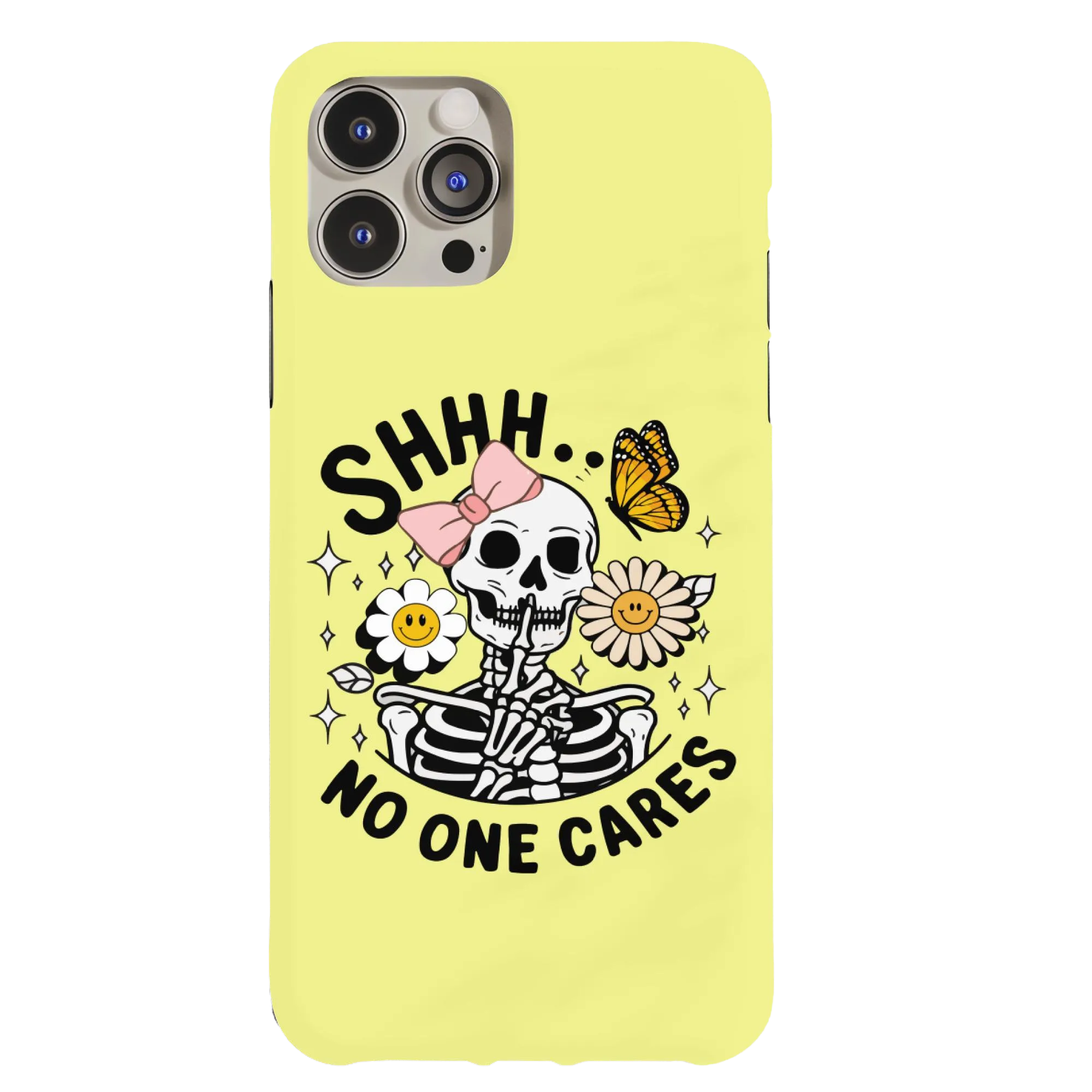 Funny Skeleton No One Cares Phone Case