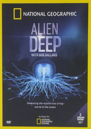 Ng Alien Deep with Bob Ballard
