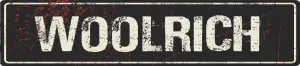Woolrich 4"x18" Black Grunge Style Rustic Vintage Look Novelty Aluminum Street Sign