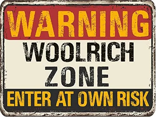 Woolrich 9"X12" Warning You are Entering Zone Rustic Vintage Look Novelty Aluminum Parking Sign