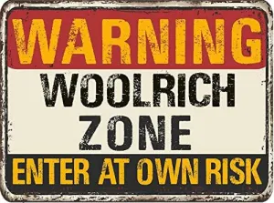 Woolrich 9"X12" Warning You are Entering Zone Rustic Vintage Look Novelty Aluminum Parking Sign